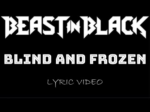Beast In Black - Blind And Frozen - 2017 - Lyric Video
