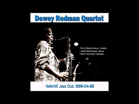 Dewey Redman Quartet - Nefertiti Jazz Club (1999) full album