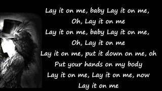 Kelly Rowland - Lay It On Me Lyrics