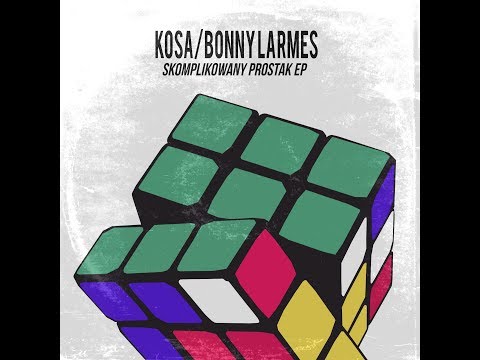 Kosa / Bonny Larmes - 08. Kozackifristajlpijacki (skit)