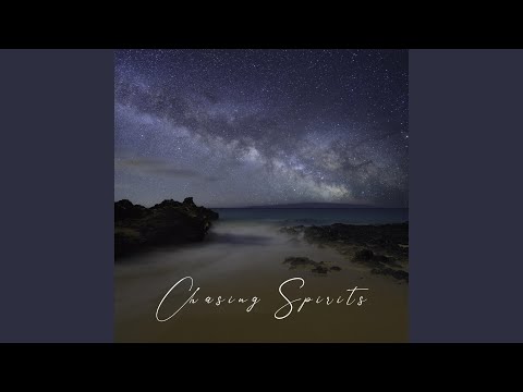 Chasing Spirits