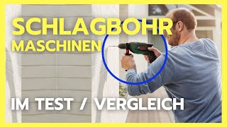 ✅ Schlagbohrmaschine Test (2023) ► Welche Schlagbohrmaschine kaufen?