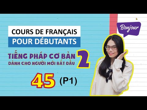 Tiếng Pháp cơ bản danh cho người mới bắt đầu 2