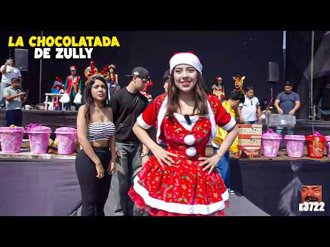ZULLY LA GRAN CHOCOLATADA🔥 EVENTO COMPLETO