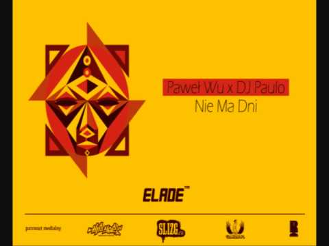 Szops - Nie Ma Dni feat. Paweł Wu x DJ Paulo (Goodlife 2013)