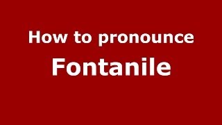How to pronounce Fontanile