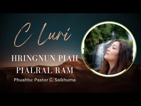 C Luri - Hringnun Piah Pialral Ram (Official Lyric Video)