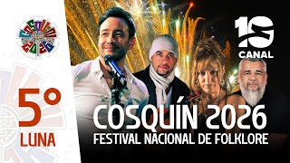 FESTIVAL COSQUÍN 2026 | 5° LUNA: Luciano Pereyra, La Callejera, Silvia Lallana