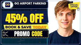 Go Airport Parking Discount Code | Grab a Lower Price Fast