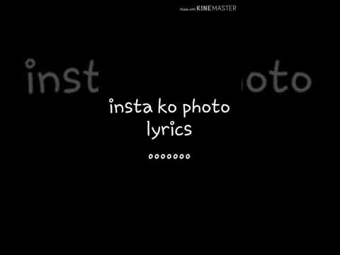 download lagu mp3 mp4 Insta Ko Photo Lyrics, download mp3 Insta Ko Photo Lyrics free download mp3, download mp3 Insta Ko Photo Lyrics