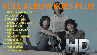 Download lagu KUMPULAN LAGU KOES PLUS TERBAIK, 12 LAGU KENANGAN TERPOLPULER, LAGU KENANGAN KOES PLUS,LAGU 80 90 mp3
