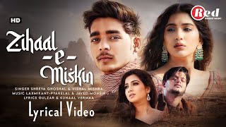 Zihaal e Miskin (LYRICS) Shreya Ghoshal Vishal Mis