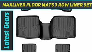 MAXLINER Floor Mats 3 Row Liner Set - Short Review