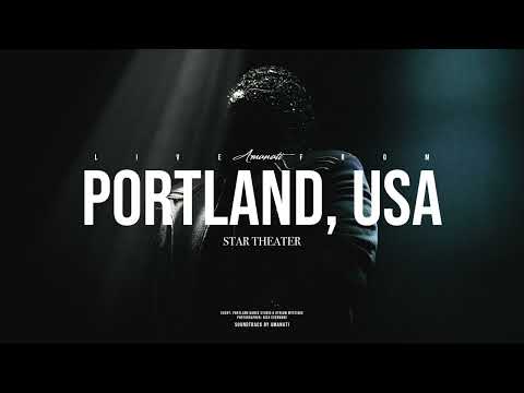 Amanati - Live From Portland, USA - Star Theater (Official Audio)