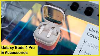 Galaxy Buds4 Pro and best accessories for the Galaxy S26 Ultra