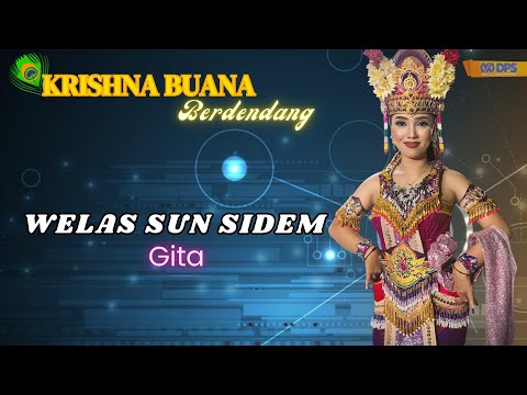 WELAS SUN SIDEM - Gita || KRISHNA BUANA (Live In Pura Agung Blambangan)