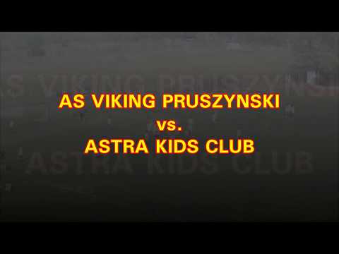 AS Viking Pruszynski - FC Astra Kids Bucuresti