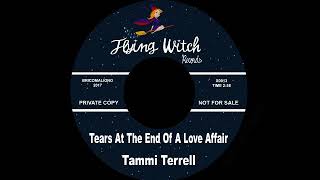 Tammi Terrell - Tears At The End Of A Love Affair