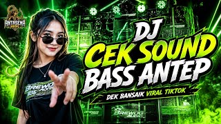 Download lagu DJ CEK SOUND TERBARU ENAK BUAT NYANTAI DAN COCOK BUAT JOGETAN KARNAVAL VIRAL TIK TOK ANTASENA MUSIC mp3