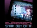 Supersci Ft. Remedeeh - Snap Out Of It 
