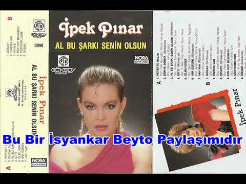 İpek Pınar - Al Bu Şarkı Senin Olsun