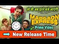 Madgaon Express OTT Release Time | Madgaon Express Movie OTT Release Date | Kunal Kemmu