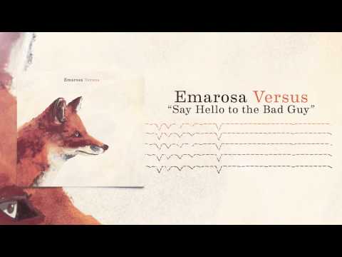 Emarosa - Say Hello To the Bad Guy