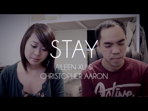 Stay (Rihanna ft Mikky Ekko Cover) - Aileen Xu & Christopher Aaron