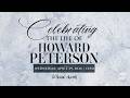 Celebration of Life for Howard Peterson | Wednesday, April 29, 2026