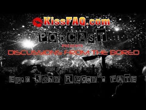 KissFAQ Podcast Ep.009 - Special Guest: John Regan (Four By Fate)