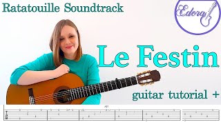 LE FESTIN Fingerstyle Guitar Tutorial with tabs on the screen - Ratatouille Soundtrack