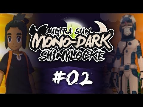Pokémon Ultra Sun MonoDark Shiny Locke - Episode #02 "HAU GOING DOWN"