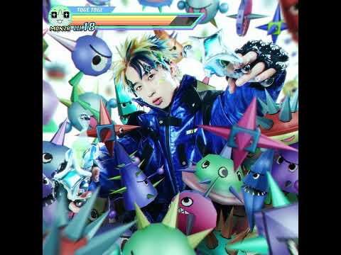 【MON7A】「TOGE TOGE」（Official Audio）