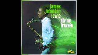 James Brandon Lewis "Travels"