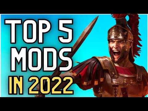Top 5 Mods for Rome Remastered Total War in 2022