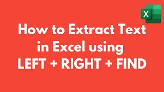 Download the video "How to combine FIND, LEFT & RIGHT functions to find subtext from larger text"