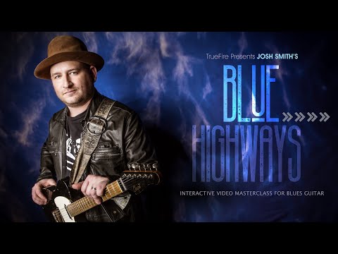Josh Smith's Blue Highways - Intro - Guitar Lessons
