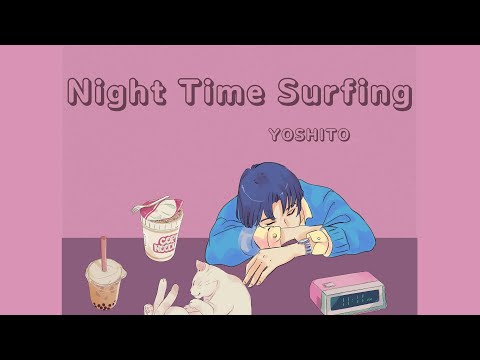 YOSHITO - Night Time Surfing (Official Music Video)