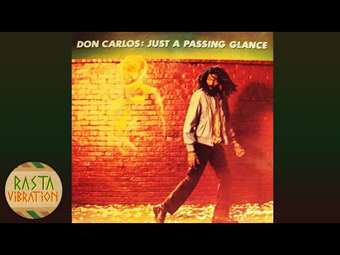 DON CARLOS – JUST A PASSING GLANCE [1984 FULL ALBUM]