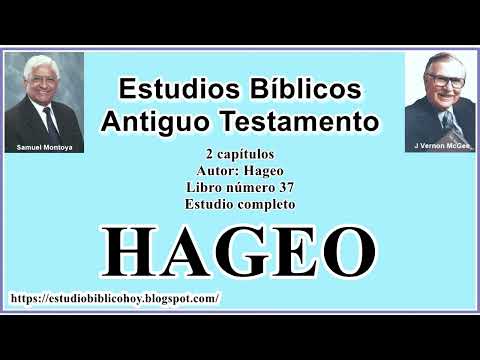 37. HAGEO│ 📖 Estudio completo │ A Través de la Biblia │ J Vernon McGee - Samuel Montoya