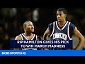 March Madness: Former NCAA Champ Rip Hamilton Gives His Pick to Win it All | CBS Sports HQ