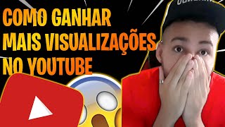 Como Ganhar Visualizações No Youtube | Como Crescer No Youtube Rapido | Como Ganhar Inscritos Rapido