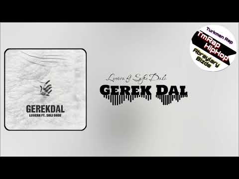 Luvera ft Syke Dali - Gerek Dal (TmRap-HipHop)
