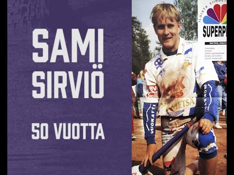 Sami Sirviö 50 vuotta!