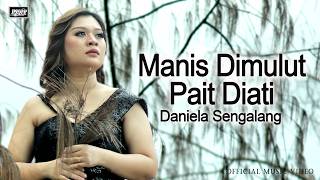 Download lagu Manis Dimulut Pait Diati - Daniela Sengalang | #lagu baru mp3 Download lagu Manis Dimulut Pait Diati - Daniela Sengalang | #lagu baru mp3
