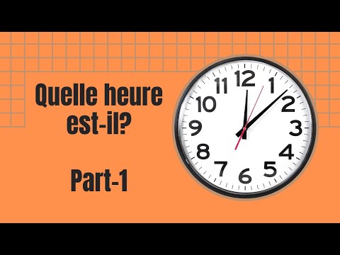 Tell the time in French/ l'heure (Première partie)/ French Lesson 14 (part 1)