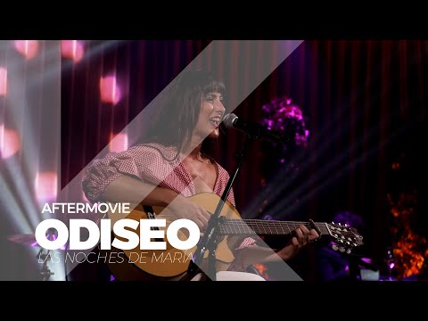 Aftermovie Odiseo - Las noches de María