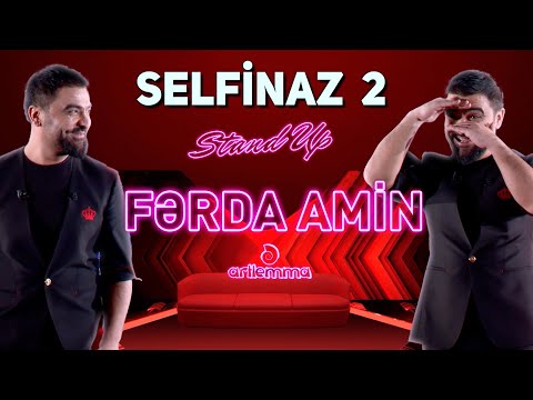 Fərda Amin — SELFİNAZ 2 | Stand Up | Tam Versiya