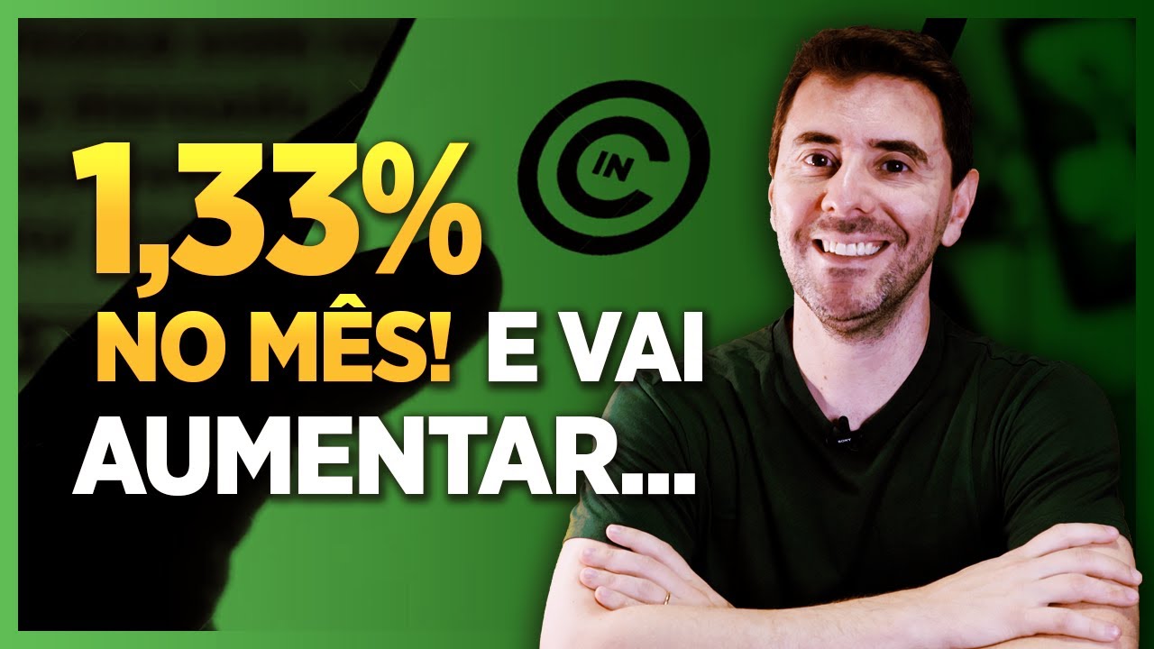 🟢 1,33% no mês… E vai aumentar com a SELIC SUBINDO! | Inco Investimentos