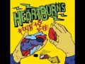 The Heartburns - Stay Away 